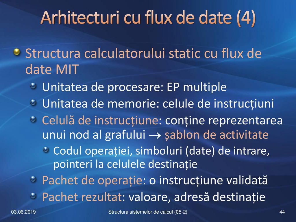 Arhitecturi cu flux de date (4)