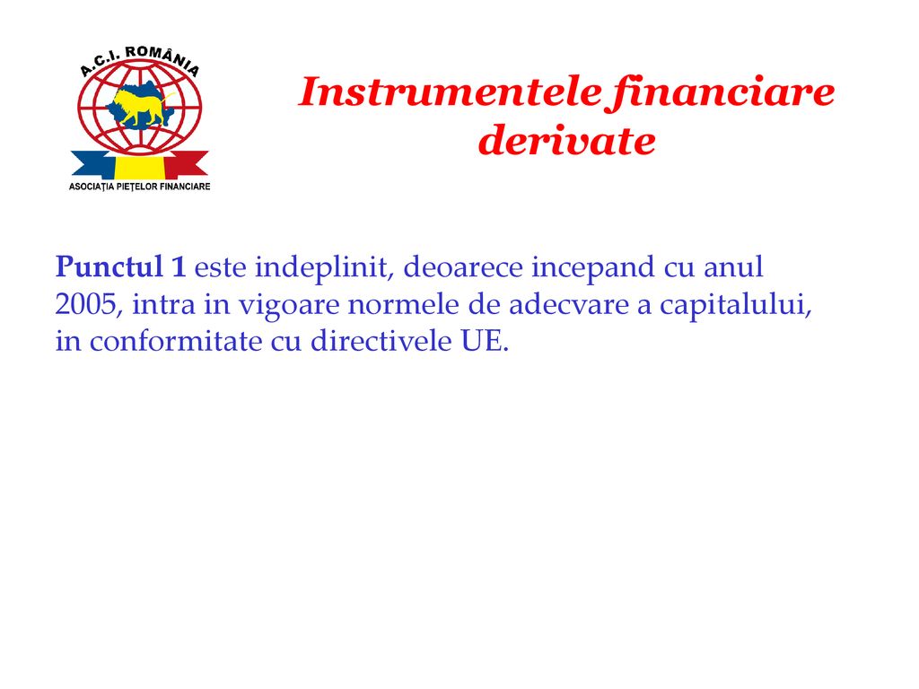 Instrumentele financiare derivate