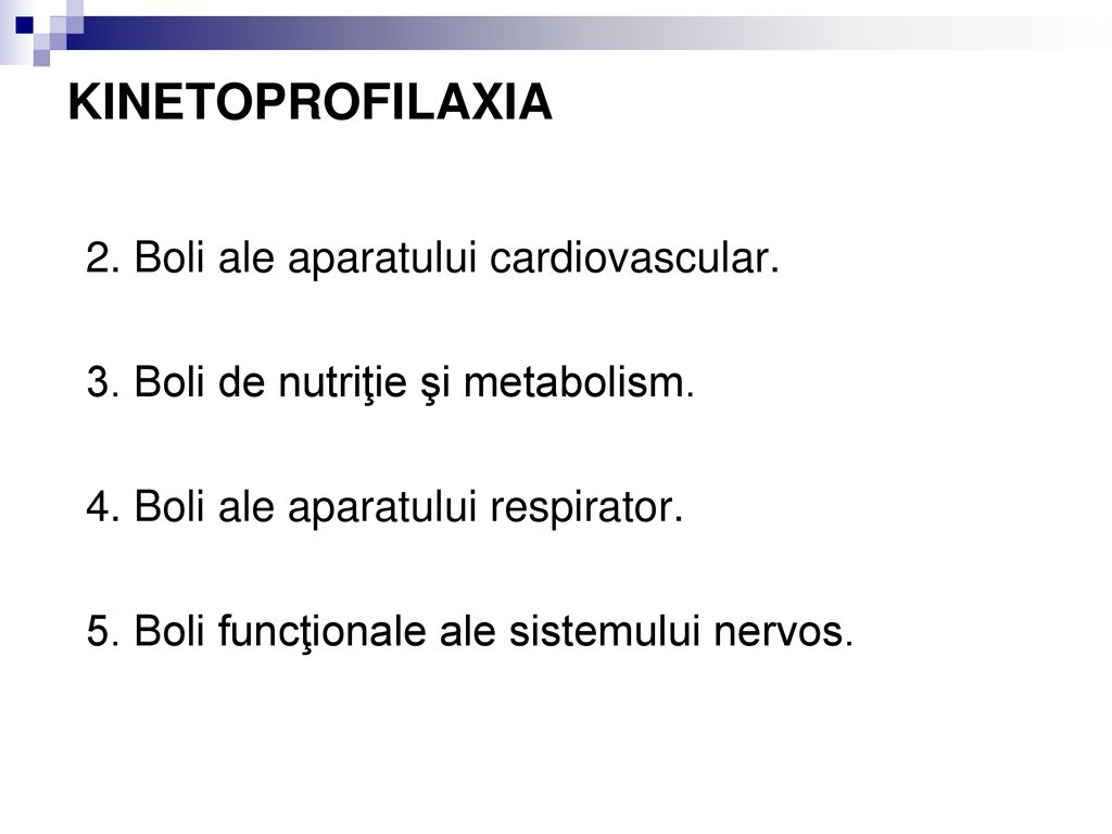 KINETOPROFILAXIA 2. Boli ale aparatului cardiovascular.