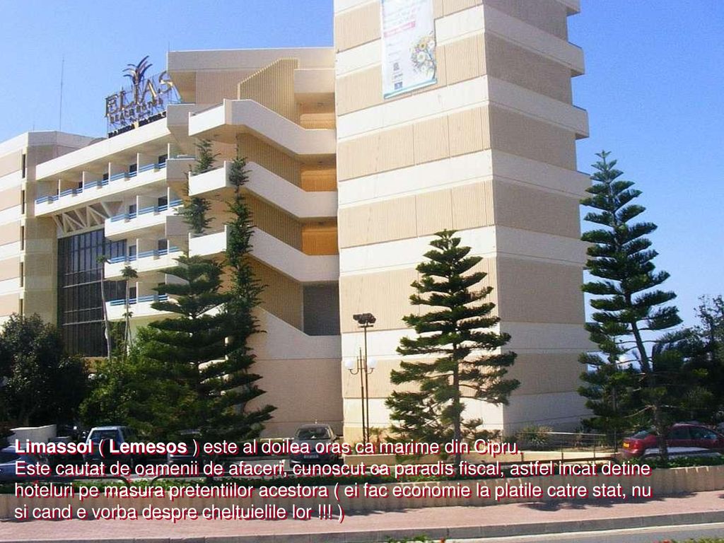 Limassol ( Lemesos ) este al doilea oras ca marime din Cipru.