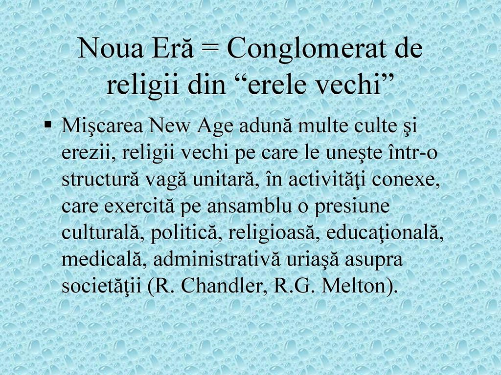 Noua Eră = Conglomerat de religii din erele vechi