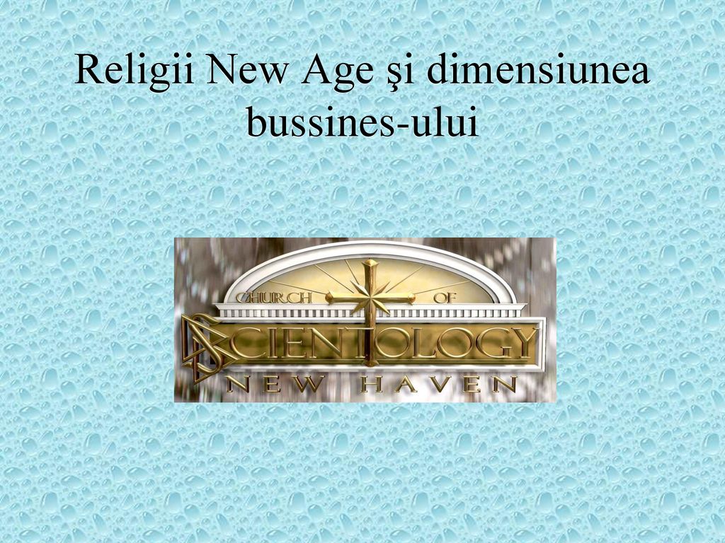 Religii New Age şi dimensiunea bussines-ului