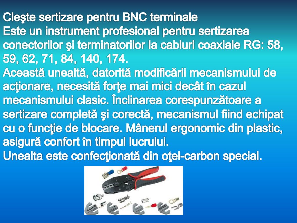 Cleşte sertizare pentru BNC terminale