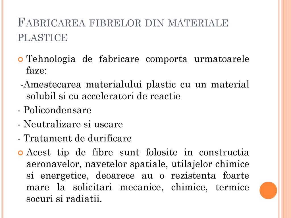 Fabricarea fibrelor din materiale plastice