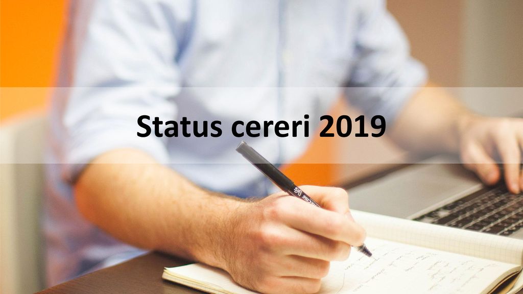 Status cereri 2019