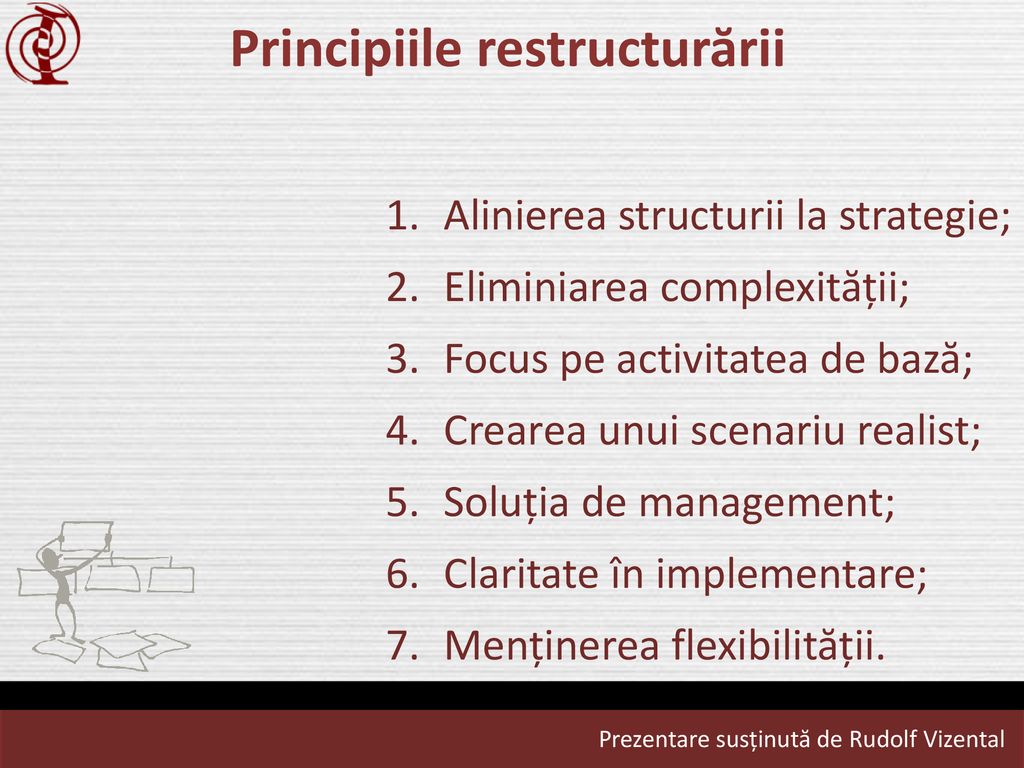 Principiile restructurării