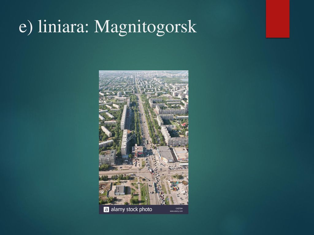 e) liniara: Magnitogorsk