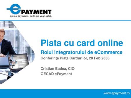 Plata cu card online Rolul integratorului de eCommerce