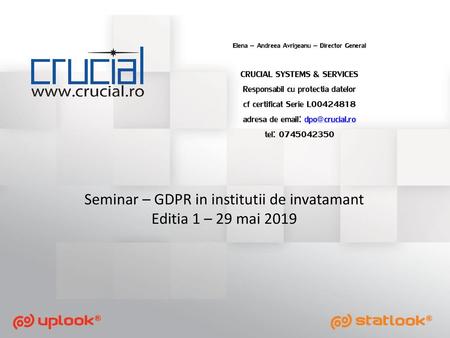 Seminar – GDPR in institutii de invatamant Editia 1 – 29 mai 2019