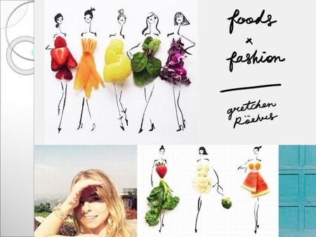 Gretchen Röehrs Director de creație și creator de moda Gretchen ROEHRS are un cont Instagram care combină o dragoste pentru alimente și stil, făcându-ne.