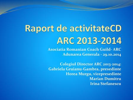 Raport de activitateCD ARC