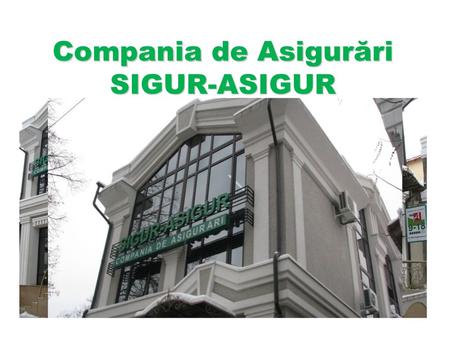 Compania de Asigurări SIGUR-ASIGUR