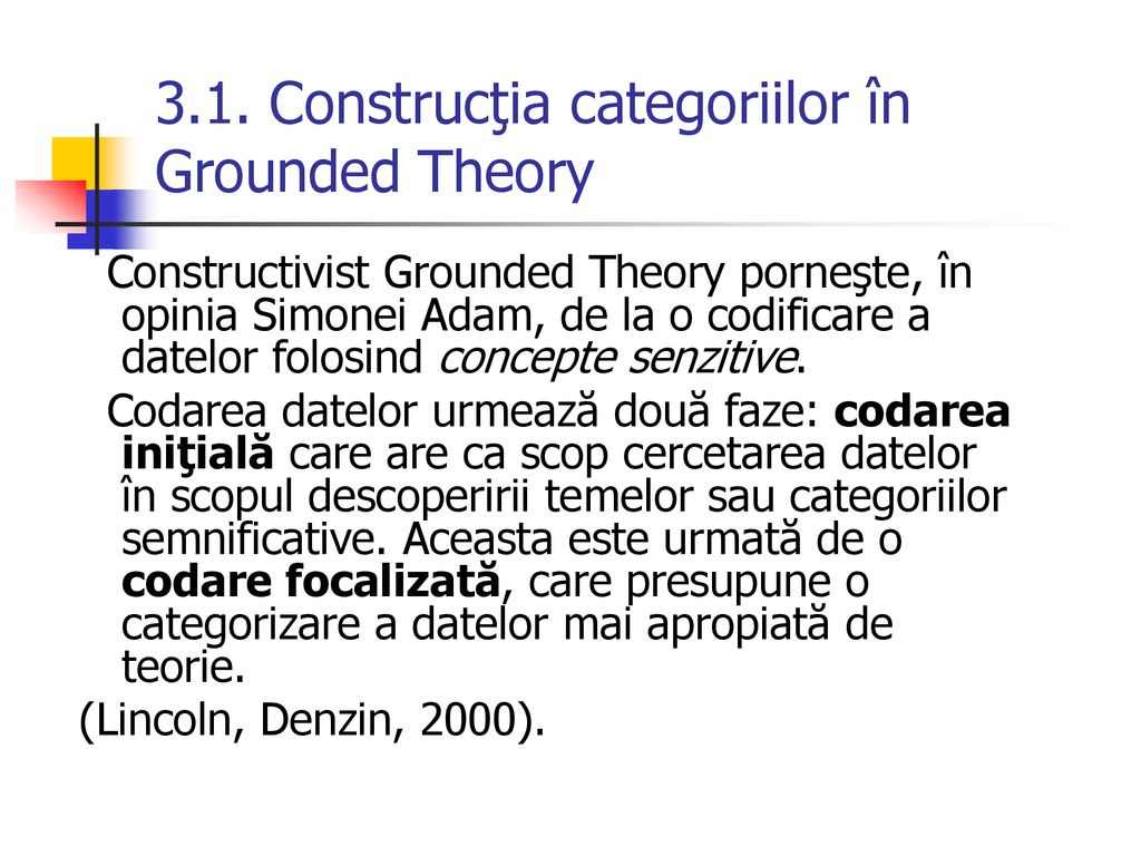 3.1. Construcţia categoriilor în Grounded Theory