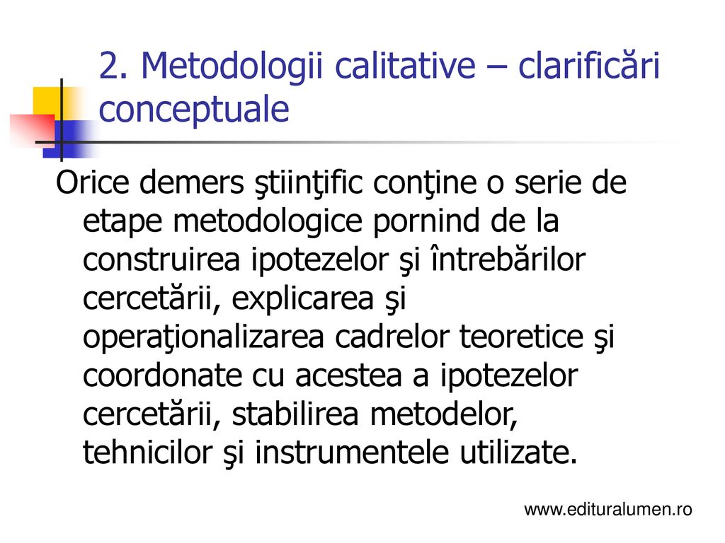 2. Metodologii calitative – clarificări conceptuale