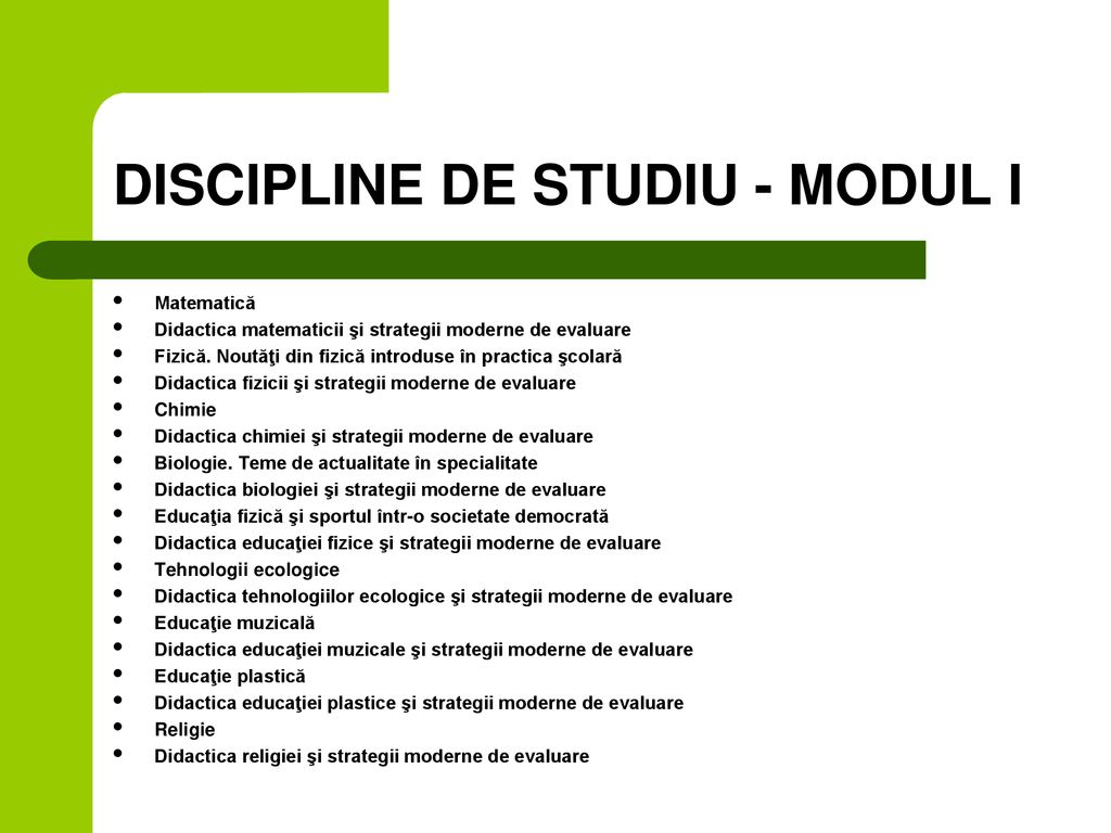 DISCIPLINE DE STUDIU - MODUL I