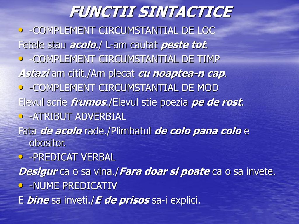 FUNCTII SINTACTICE -COMPLEMENT CIRCUMSTANTIAL DE LOC