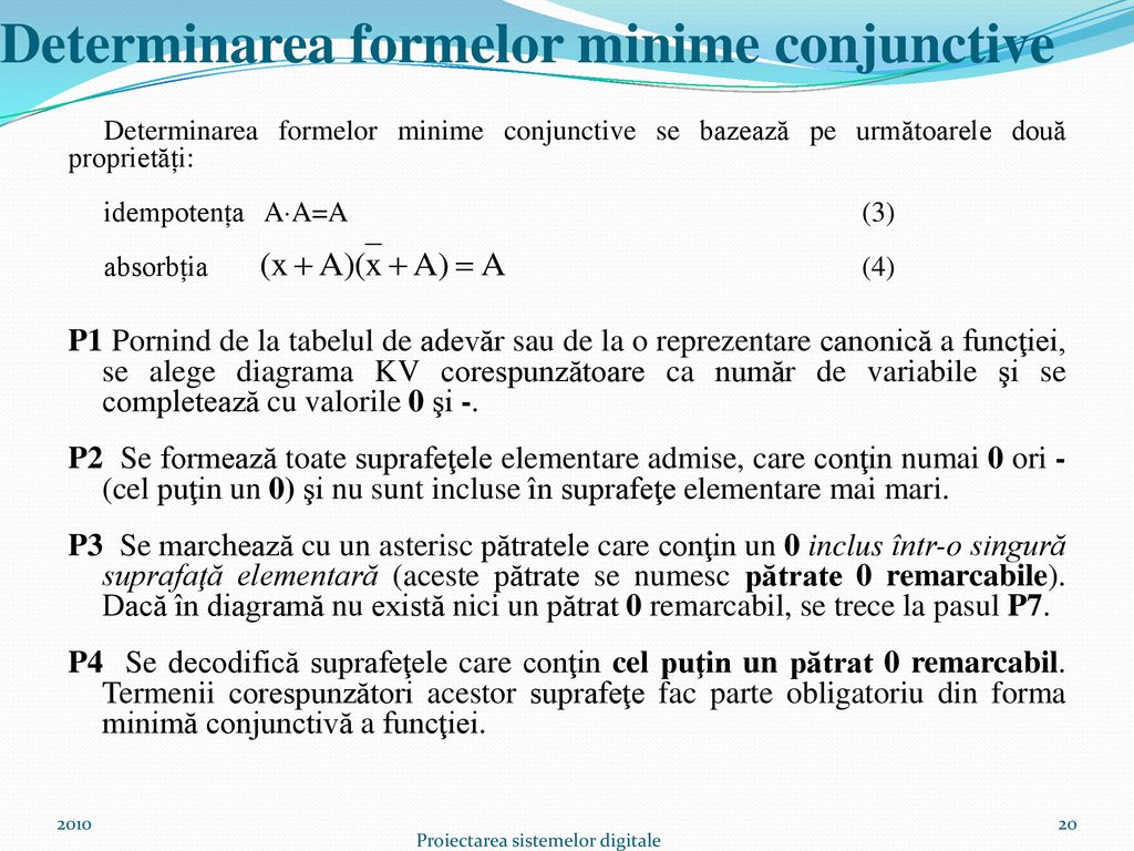 Determinarea formelor minime conjunctive