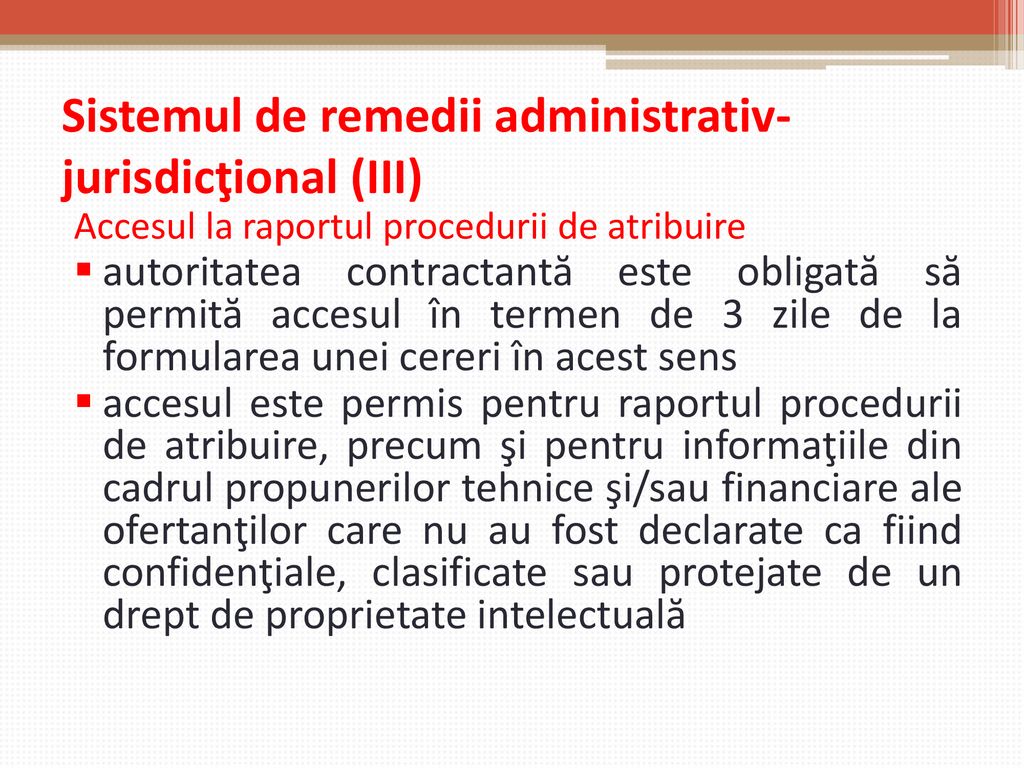 Sistemul de remedii administrativ-jurisdicţional (III)