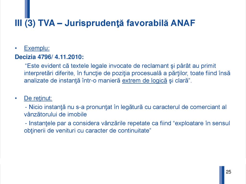 III (3) TVA – Jurisprudenţă favorabilă ANAF