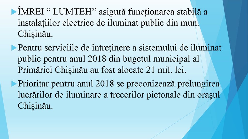 ÎMREI LUMTEH’’ asigură funcționarea stabilă a instalațiilor electrice de iluminat public din mun. Chișinău.