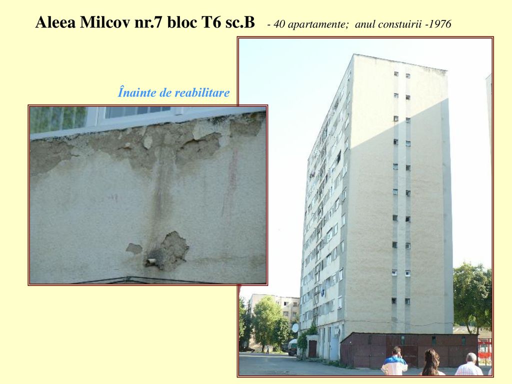 Aleea Milcov nr.7 bloc T6 sc.B