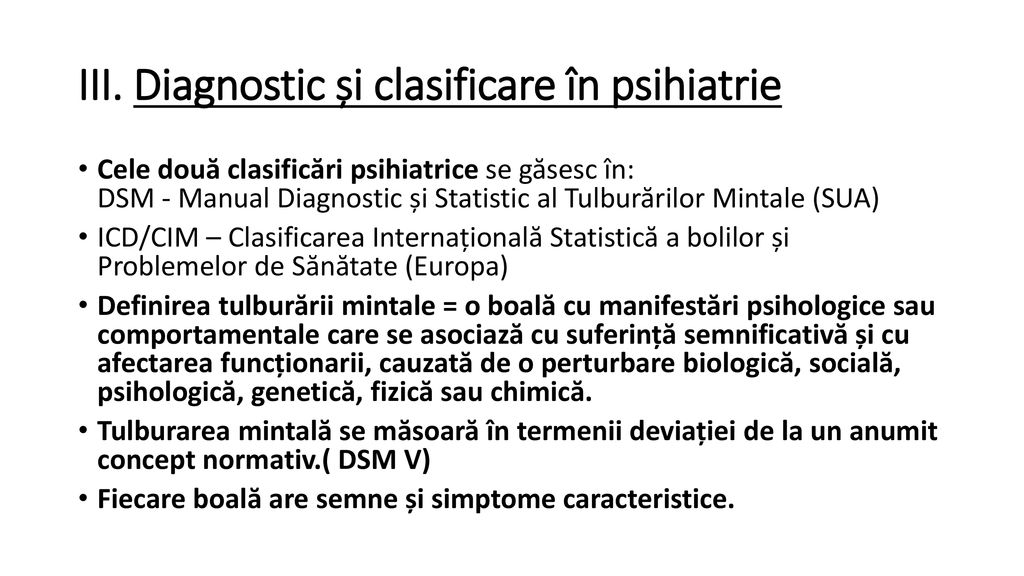 III. Diagnostic și clasificare în psihiatrie