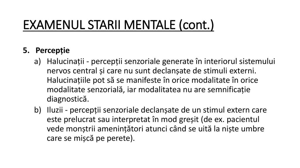 EXAMENUL STARII MENTALE (cont.)
