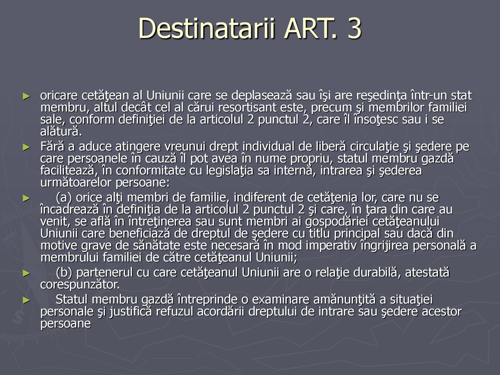 Destinatarii ART. 3
