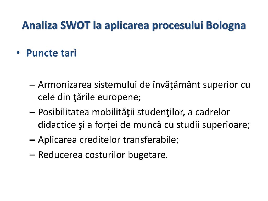 Analiza SWOT la aplicarea procesului Bologna