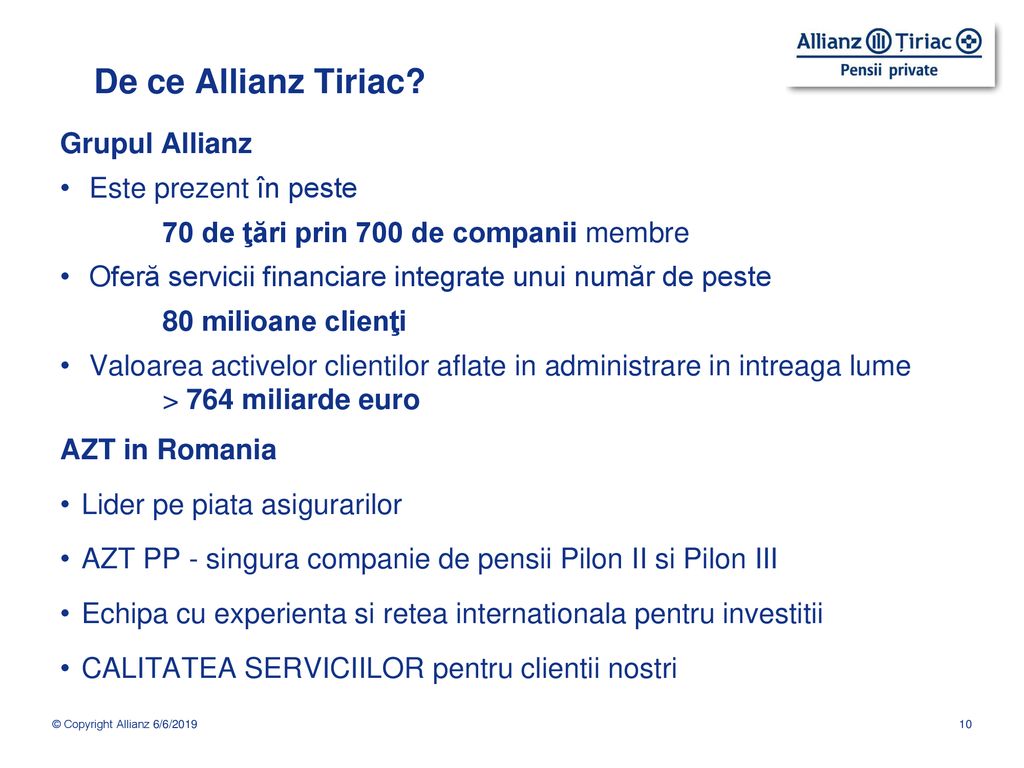 De ce Allianz Tiriac Grupul Allianz Este prezent în peste
