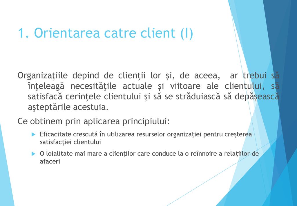 1. Orientarea catre client (I)