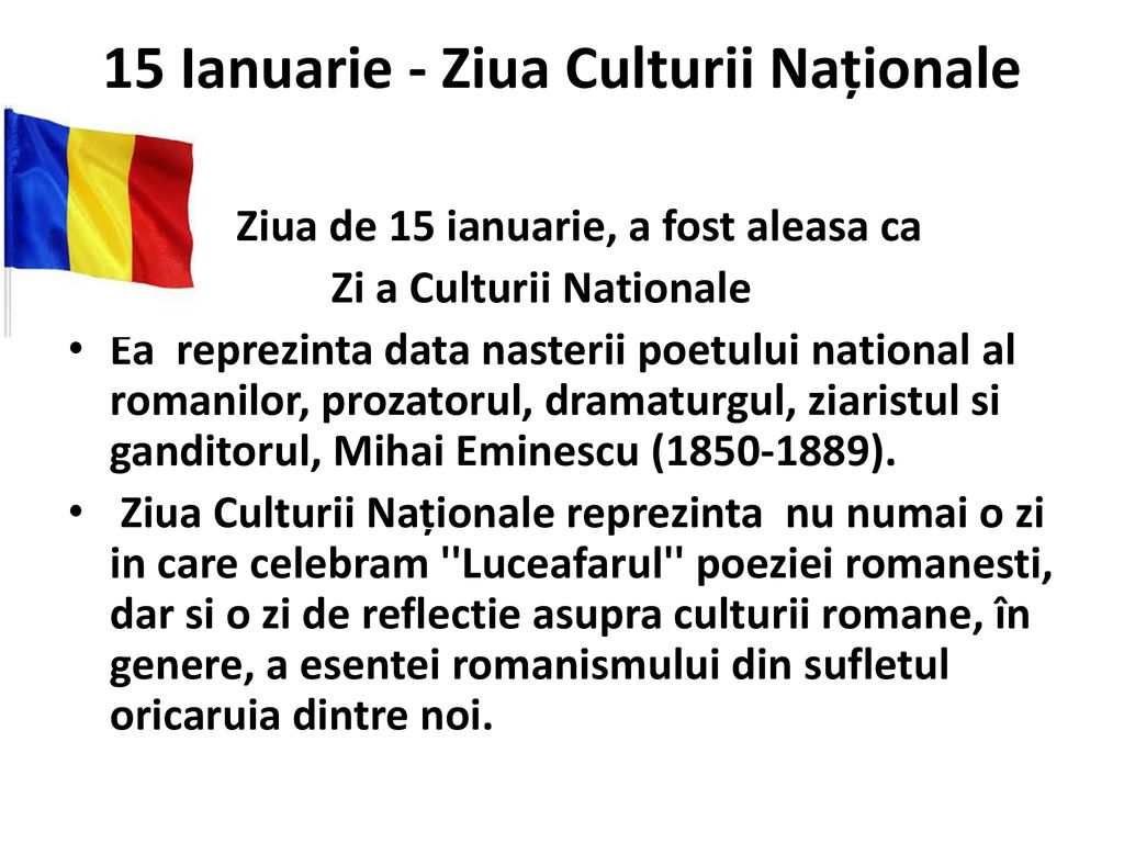 15 Ianuarie - Ziua Culturii Naționale
