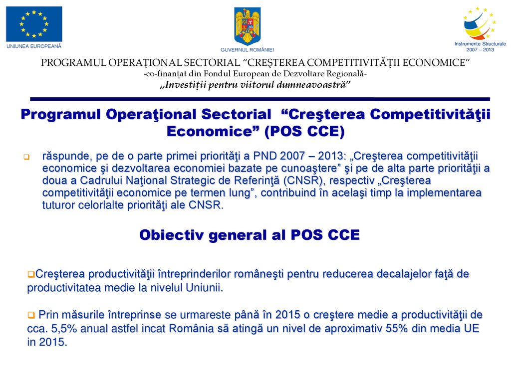 Obiectiv general al POS CCE