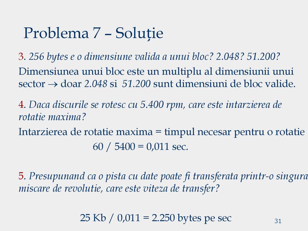 Problema 7 – Soluție bytes e o dimensiune valida a unui bloc