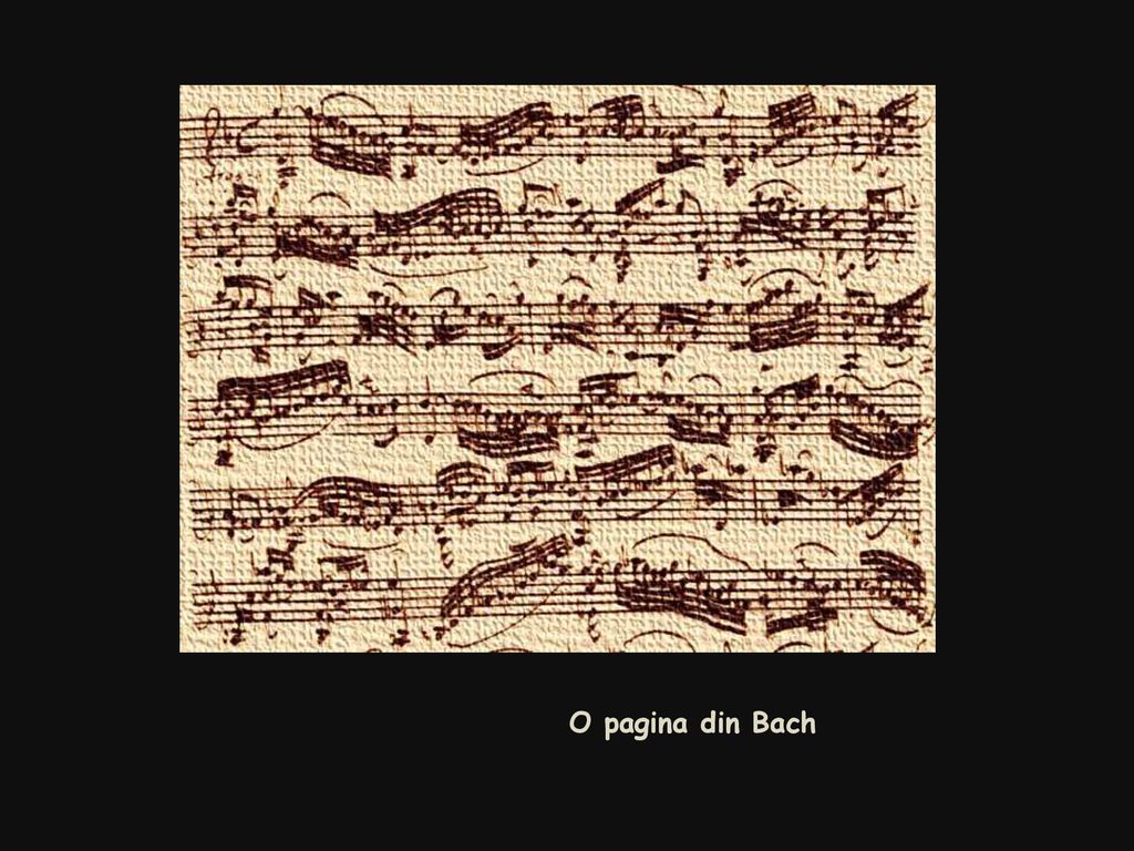 O pagina din Bach