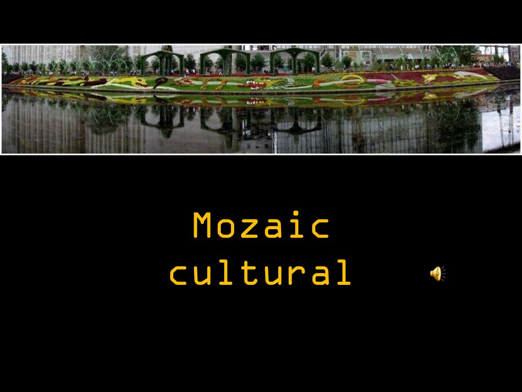 Mozaic cultural
