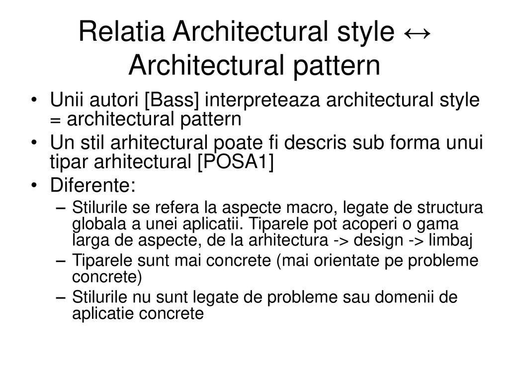 Relatia Architectural style ↔ Architectural pattern