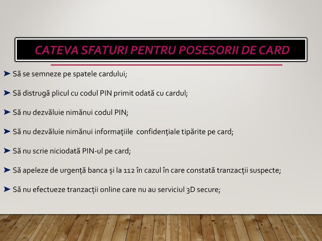 CATEVA SFATURI PENTRU POSESORII DE CARD