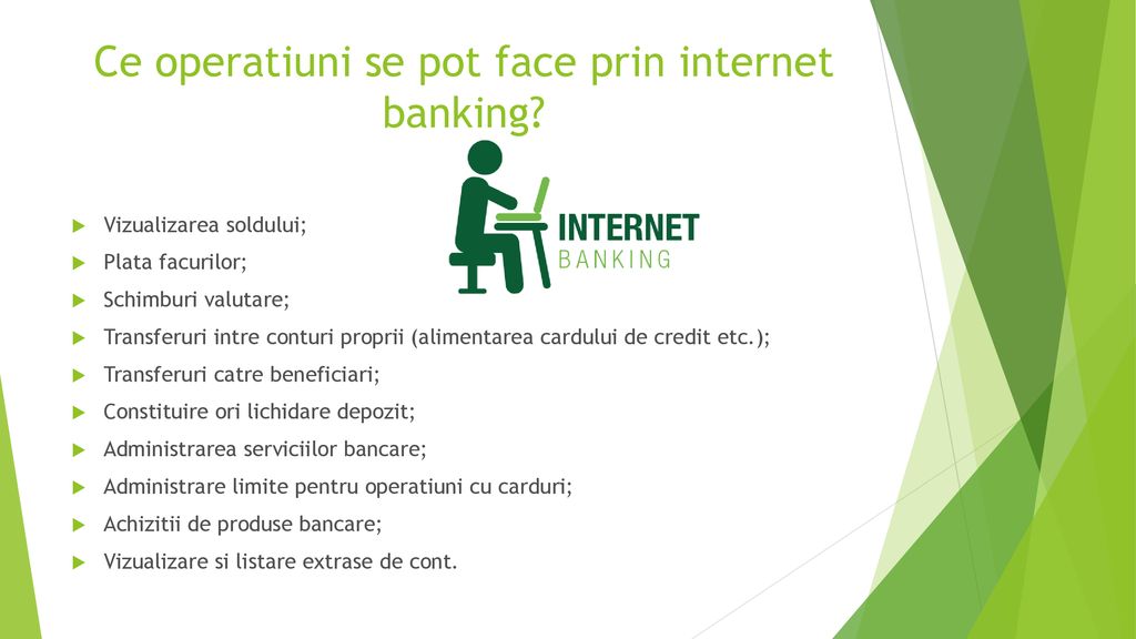 Ce operatiuni se pot face prin internet banking