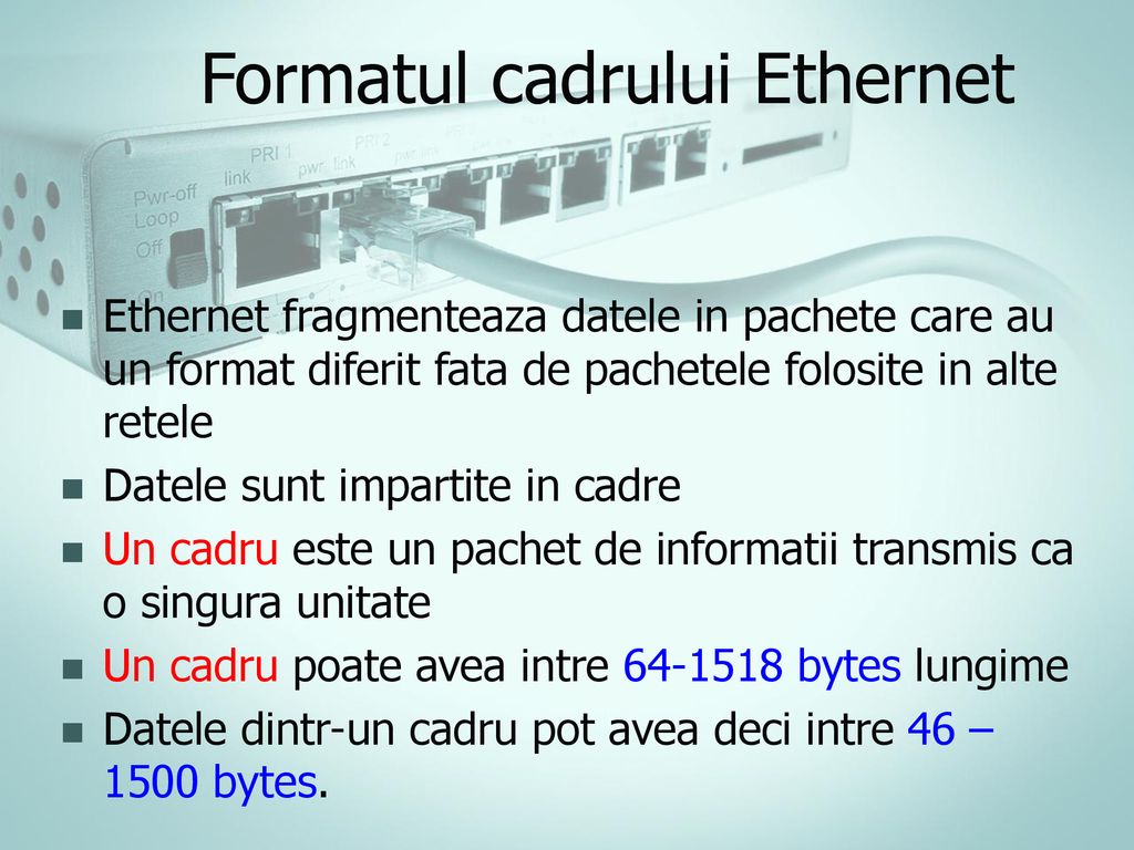 Formatul cadrului Ethernet