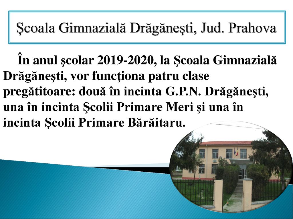 Şcoala Gimnazială Drăgăneşti, Jud. Prahova
