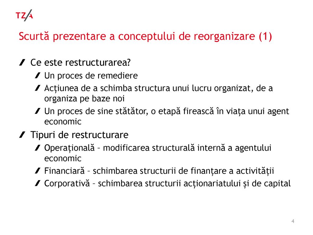 Scurtă prezentare a conceptului de reorganizare (1)