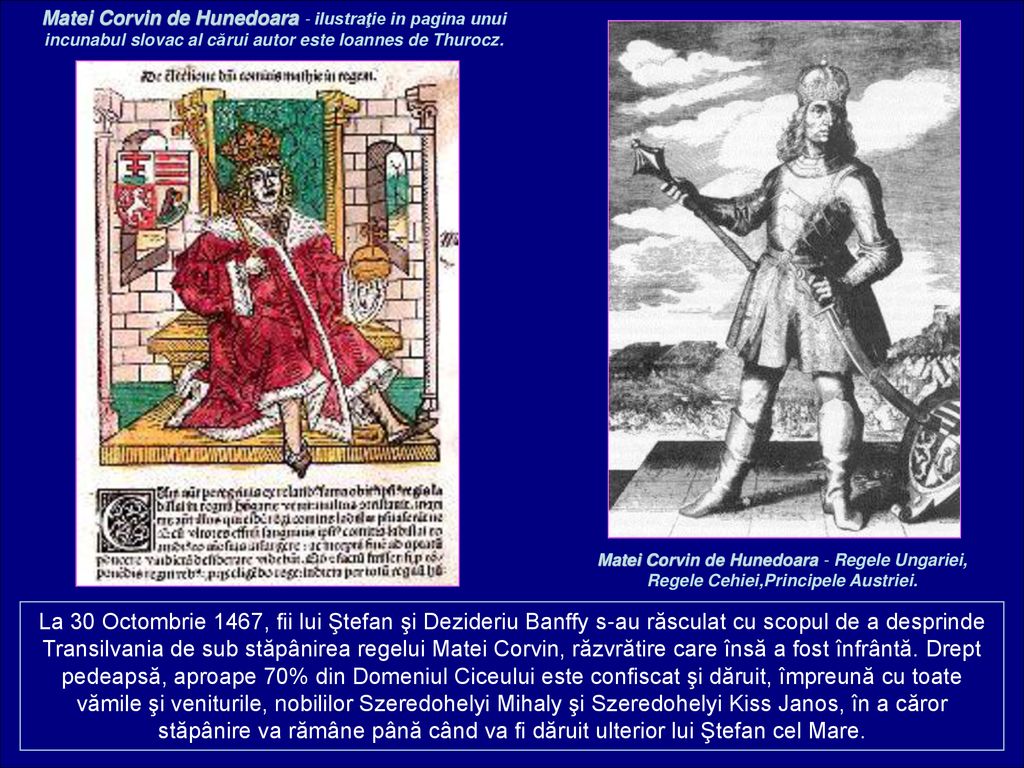 Matei Corvin de Hunedoara - ilustraţie in pagina unui incunabul slovac al cărui autor este Ioannes de Thurocz.