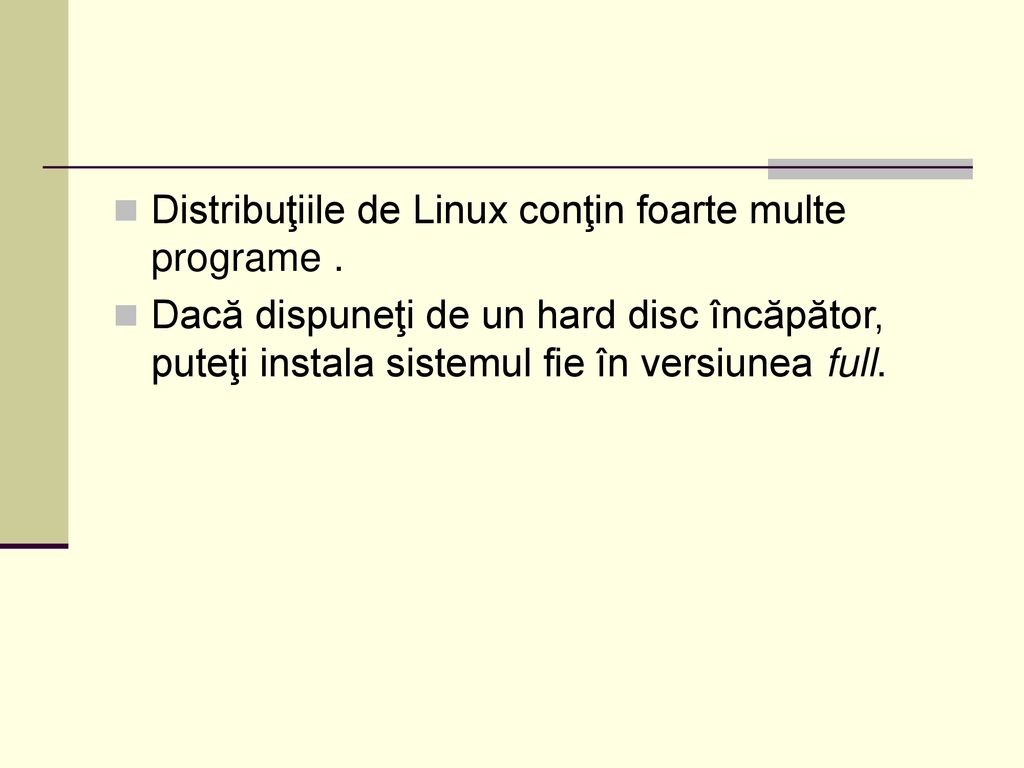 Distribuţiile de Linux conţin foarte multe programe .