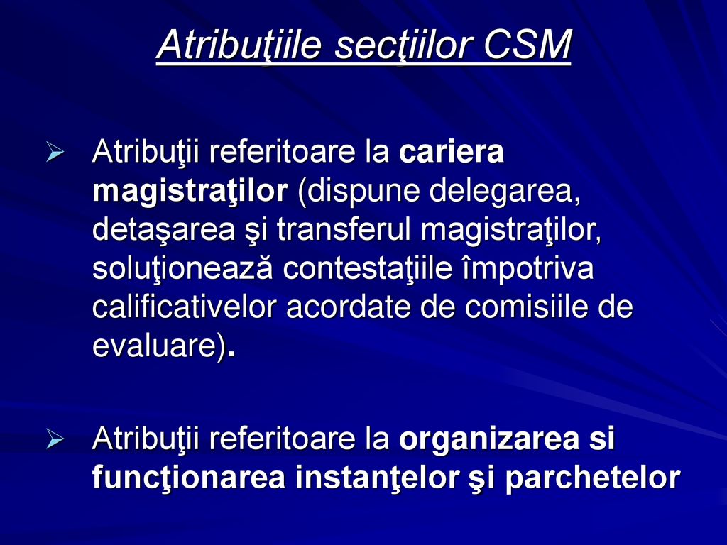 Atribuţiile secţiilor CSM