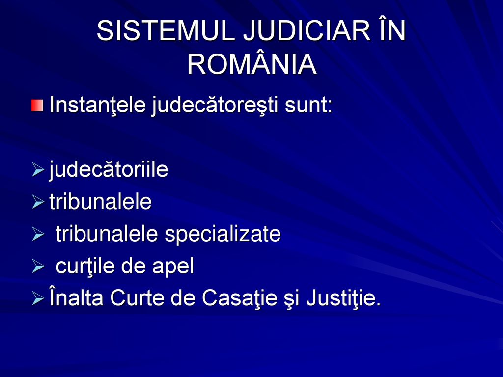 SISTEMUL JUDICIAR ÎN ROMÂNIA