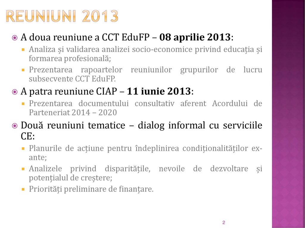 Reuniuni 2013 A doua reuniune a CCT EduFP – 08 aprilie 2013: