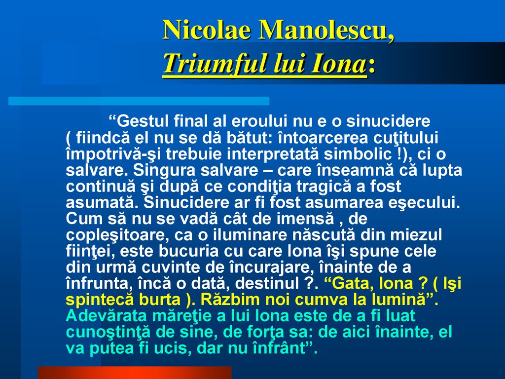 Nicolae Manolescu, Triumful lui Iona: