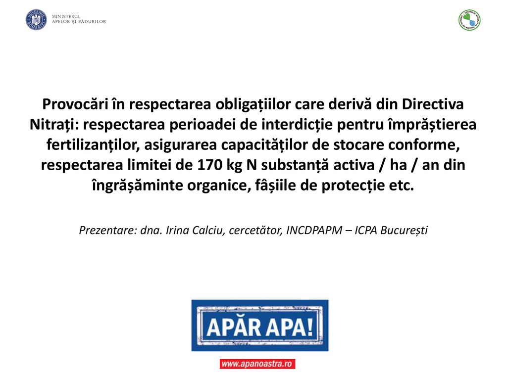 Prezentare: dna. Irina Calciu, cercetător, INCDPAPM – ICPA București