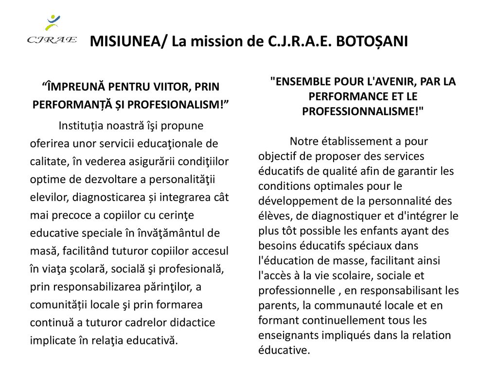 MISIUNEA/ La mission de C.J.R.A.E. BOTOȘANI